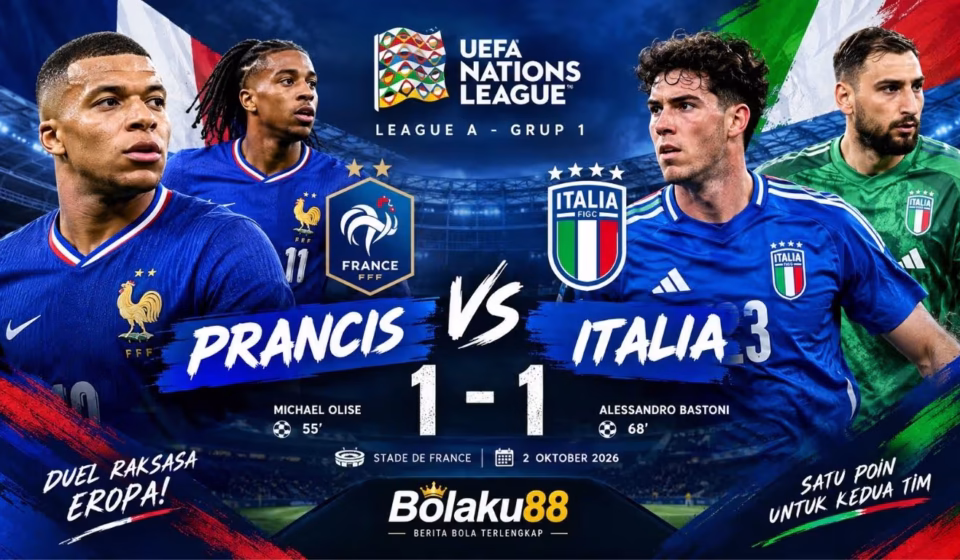 Prancis vs Italia berakhir 1-1 di UEFA Nations League 2026